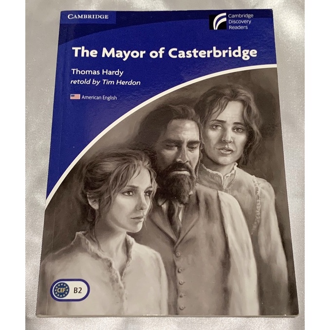 Cambridge Discovery Readers หนังสือฝึกอ่านภาษาอังกฤษ เรื่อง The Mayor of Casterbridge