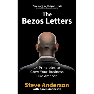 Bezos Letters : 14 Principles to Grow Your Business Like Amazon