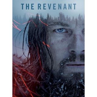 The Revenant ต้องรอด : 2015 #หนังฝรั่ง - แอคชั่น ดราม่า #ลีโอนาร์โด ดิแคพรีโอ