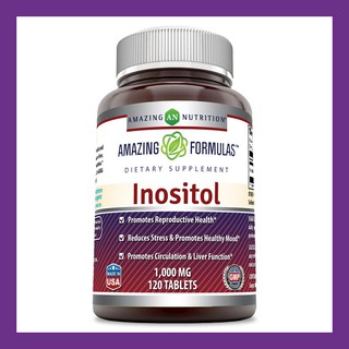 Amazing Formulas Inositol 1000Mg 120Tablets อิโนซิทอล ช่วยเร่งกระบวนการเผาผลาญไขมัน