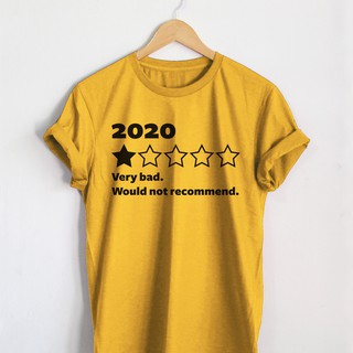 เสื้อยืด รีวิว ปี 2020 แย่มาก ไม่แนะนำ 2020 very bad would not recommend เสื้อตลกๆ เสื้อวัยรุ่น