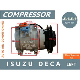 ของใหม่ มือ 1!!! COMPRESSOR คอมแอร์ ISUZU DECA 1A-L 10S15 คอมเพลสเซอร์แอร์รถยนต์