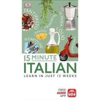 15 Minute Italian : Learn in Just 12 Weeks (Eyewitness Travel 15-minute)