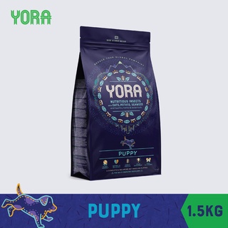 YORA Puppy 1.5 kg โยรา ปั๊ปปี้ 1.5 กก. สำหรับลูกสุนัขทุกสายพันธุ์ อาหารสุนัขครบโภชนาการจากโปรตีนแมลง