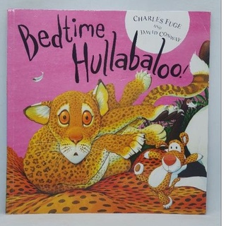 Bedtime Hullabaloo by Charles Fuge &amp; Cavid Conway-23