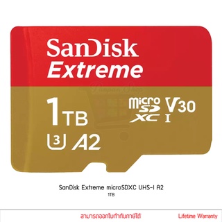 SanDisk Extreme microSDXC UHS-I A2 1TB ประกันศูนย์ ตลอดอายุ