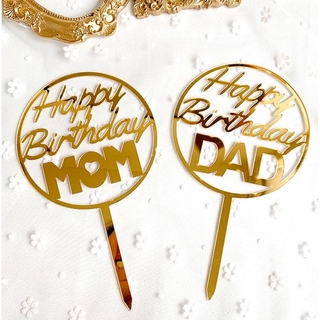 ท็อปเปอร์กระจก สีทอง ลาย Happy Birthday Mom and Dad สําหรับตกแต่งเค้กวันเกิด วันแม่