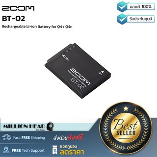 ZOOM : BT-02 by Millionhead (Li-ion Battery สำหรับ ZOOM รุ่น Q4 และ Q4n)