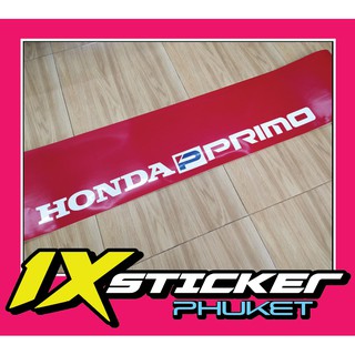 สติ๊กเกอร์คาดกระจกบังแดด Honda Primo พื้นแดง ตัวอักษรขาว