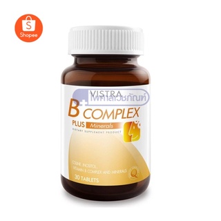 Vistra B-Complex Plus Minerals 30 Tablets วิสทร้า บีคอมเพล็กซ์ วิตามินบีรวม B Complex 1 ขวด