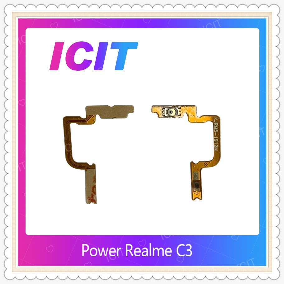 power Realme C3 อะไหล่แพรสวิตช์ ปิดเปิด Power on-off (ได้1ชิ้นค่ะ) อะไหล่มือถือ คุณภาพดี ICIT-Display