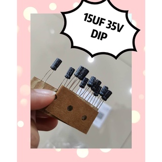 15UF 35V DIP 1ชุดมี 10 ตัว  สินค้ามีสต็อก พร้อมส่ง