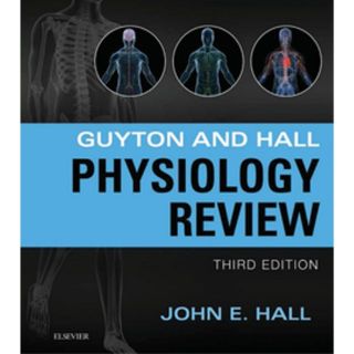 Guyton &amp; Hall Physiology Review (Guyton Physiology) รุ่นที่ 3