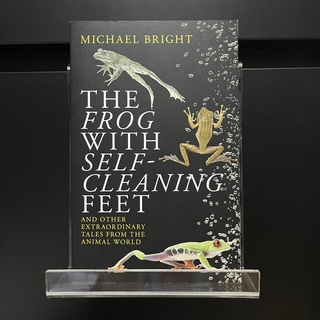 The Frog with Self-Cleaning Feet - Michael Bright