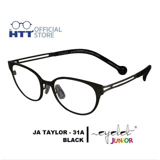 EYELET JUNIOR รุ่น JA TAYLOR-31A แว่นตาเด็ก กรอบแว่นนวัตกรรมการผลิตใส่ใจความปลอดภัยสำหรับเด็ก อายุ 3 ปีขึ้นไป