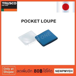 TRUSCO : TL-PL35N (301-0023) POCKET LOUPE กล้องส่องพระ