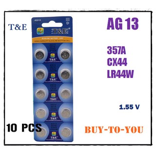 AG13  ถ่านกระดุม T&amp;E รุ่น AG13 LR44 L1154 RW82 RW42 แบตเตอรี่ลิเธียมปุ่มแบตเตอรี่