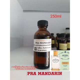 หัวเชื้อน้ำหอมกลิ่นเทียบ Prada Les Infusions De Mandarine EDP