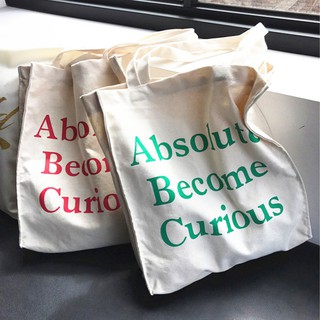 กระเป๋าผ้า ลาย Absolute become curious