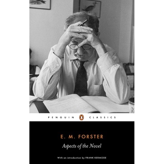 Aspects of the Novel By (author)  E.M. Forster , By (author)  Oliver Stallybrass