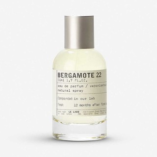 ถูกที่สุด 🔥 น้ำหอม  Le Labo Bergamote 22 EDP【น้ำหอมแบ่งขาย】