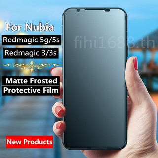 Matte Frosted Film ฟิล์มไฮโดรเจล เหมาะสำรับ Nubia Red Magic 5g 5s ฟิล์มนุ่มใหม่ คุณภาพสูง อุปกรณ์กันรอยหน้าจอ Red Magic3 3s