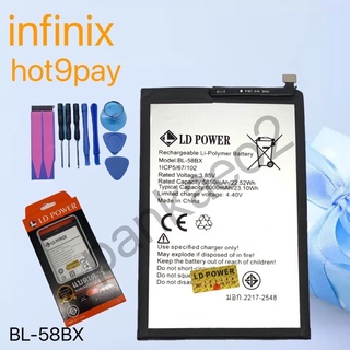 แบตเตอรี่โทรศัพท์ infinix hot9pay/BL-58BXรับประกัน6เดือน(แถมไขควงกาว)