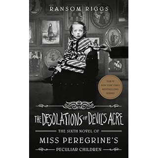 The Desolations of Devils Acre ( Miss Peregrines Peculiar Children 6 ) หนังสือภาษาอังกฤษมือ1