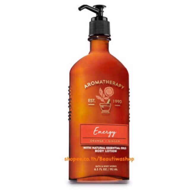 Bath And Body Works  Aromatherapy Body Lotion  Energy (Orange + Ginger)น้ำมันจากผิวส้มและขิง ลดความเหนื่อยล้า คลายเครียด