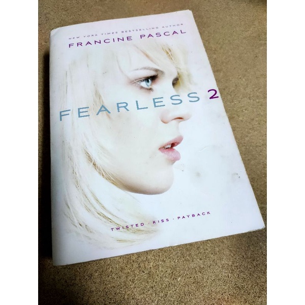 (นิยายก่อนรัก) Francine Pascal Fearless 2: Twisted Kiss Payback