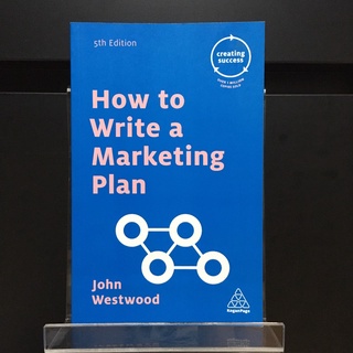 How to Write a Marketing Plan - John Westwood