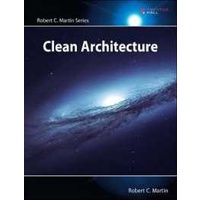 Clean Architecture : A Craftsman's Guide to Software Structure and Design (Robert C. Martin Series)