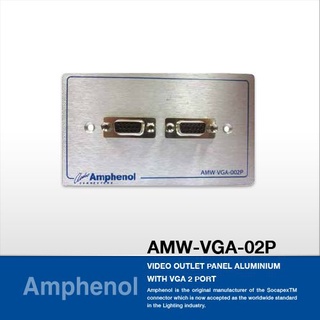 Amphenol AMW-VGA-02P ชุดขั้วต่อ VGA ตัวเมืย Video Outlet Panel Aluminium With VGA 2 Port