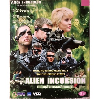 วีดีโอซีดี Alien incursion หน่วยสังหารเอเลี่ยนนรก (พากย์ไทย) ( แนวแอคชั่นผจญภัย)