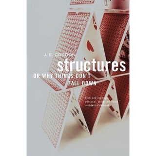 Structures : Or Why Things Dont Fall Down