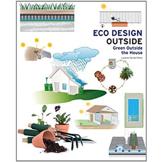 Eco Design Outside : Green Outside the House หนังสือภาษาอังกฤษมือ1(New) ส่งจากไทย