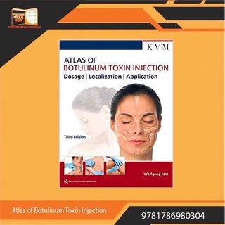 Atlas of Botulinum Toxin Injection