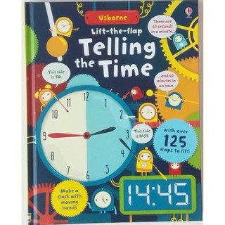 Lift-the-Flap Telling the Time เหมาะสำหรับ 3 ขวบ+  Board book กระดาษแข็งทุกหน้า with flaps