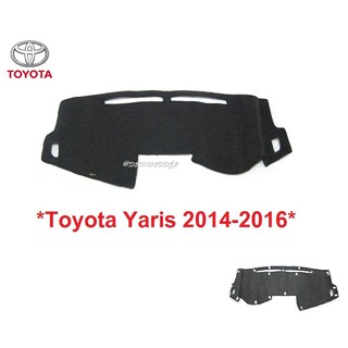 พรมปูคอนโซลหน้ารถ Toyota Yaris 2014-2016 โตโยต้า ยาริส 5ประตู พรมปูแผงหน้าปัด พรมหน้ารถ พรมคอนโซล พรมหน้าปัด พรม พรมรถ