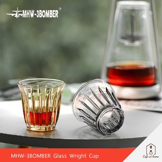 MHW-3BOMBER Glass Wright series แก้วกาแฟ แก้วลาเต้