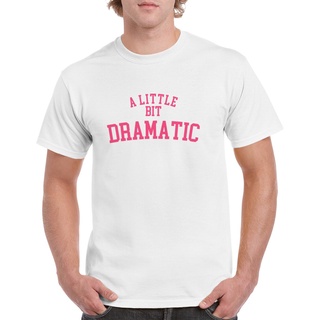 เสื้อยืด พิมพ์ลายกราฟฟิค KL A Little Bit Dramatic Regina George สําหรับผู้หญิง และผู้ชาย