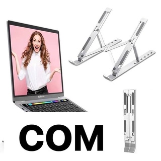 ที่วางแล็ปท็อป Laptop Stand อะลูมิเนียม ขาตั้งโน้ตบุ้คพกพาสะดวก แท่นวางโน้ตบุ้ค แข็งแรง ปรับได้6ระดับ / CoCo-Phone