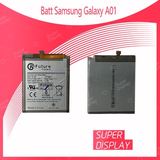 Samsung Galaxy A01 อะไหล่แบตเตอรี่ Battery Future Thailand  อะไหล่มือถือ คุณภาพดี มีประกัน1ปี Super Display