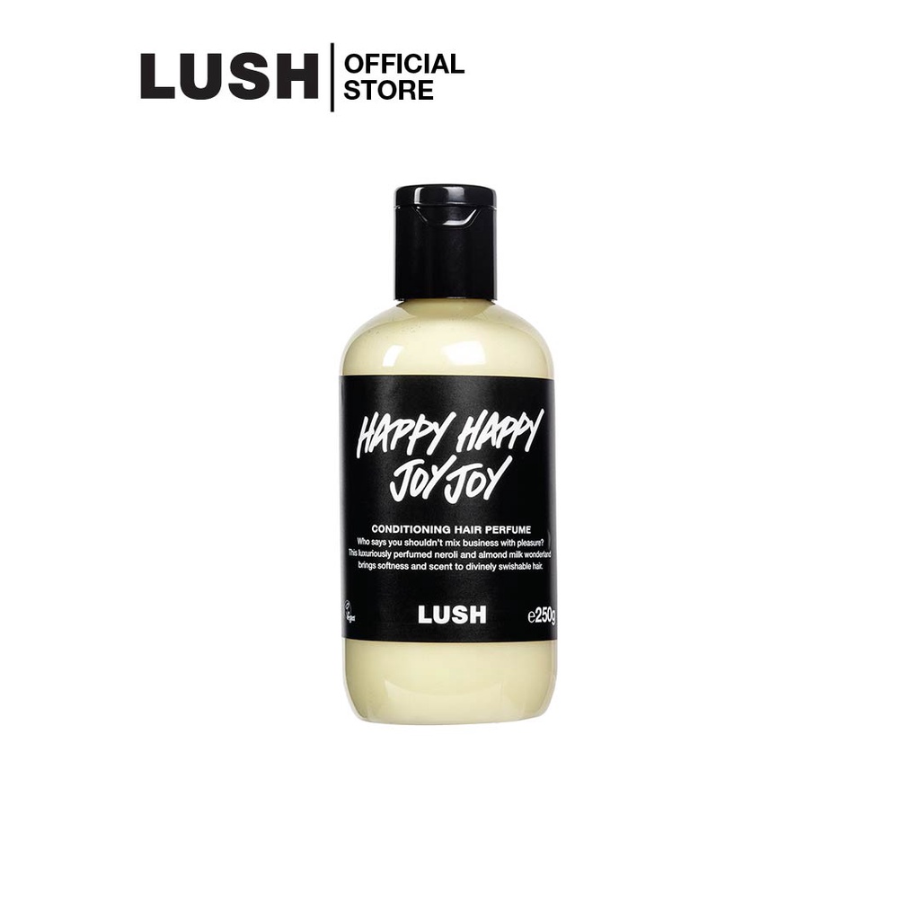 LUSH ครีมนวดผม HAPPY HAPPY JOY JOY HAIR CONDITIONER