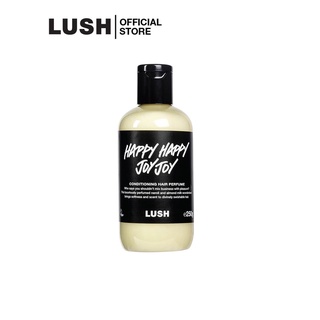 LUSH ครีมนวดผม HAPPY HAPPY JOY JOY HAIR CONDITIONER