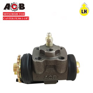 ACB กระบอกเบรคหลัง MITSUBISHI CANTER T210,FE304 1-1/8นิ้ว LH ข้างซ้าย,บน (MB321692) 1ลูก