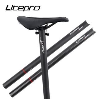 Litepro ที่นั่งคาร์บอนไฟเบอร์ 31.8 / 33.9 มม. X 580 มม. 412 SP8 สําหรับจักรยาน Dahon Brompton