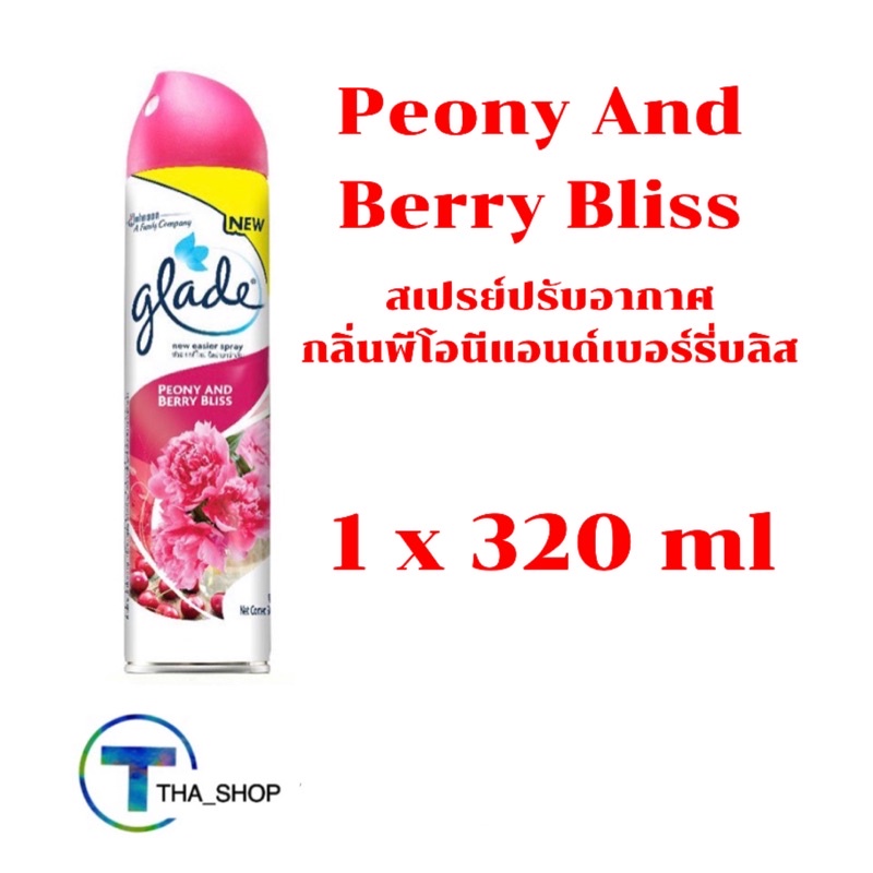 THA shop📍(1x320ml) glade spray peony berry bliss เกลด สเปรย์ปรับอากาศ กลิ่นพีโอนีแอนด์เบอร์รี่บลิส ด