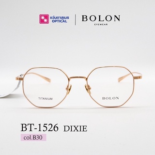 BOLON DIXIE BT1526 กรอบแว่นตา แว่นกรองแสง แว่นแบรนด์เนม