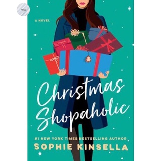 CHRISTMAS SHOPAHOLIC By SOPHIE KINSELLA